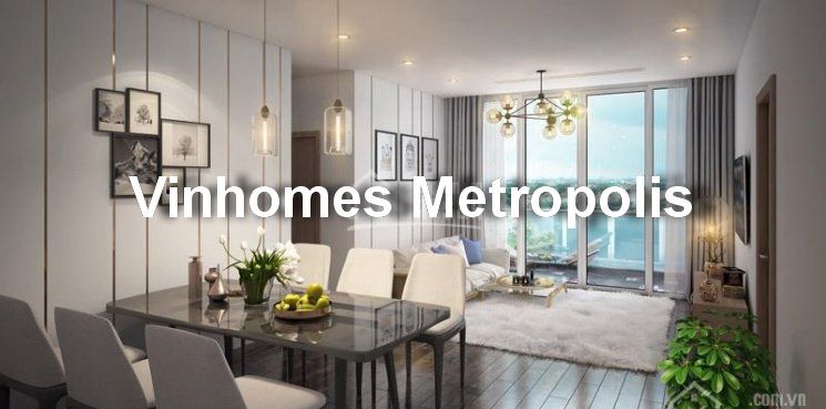 CHUYÊN BÁN CC VINHOMES METROPOLIS GIÁ RẺ NHẤT THỊ TRƯỜNG