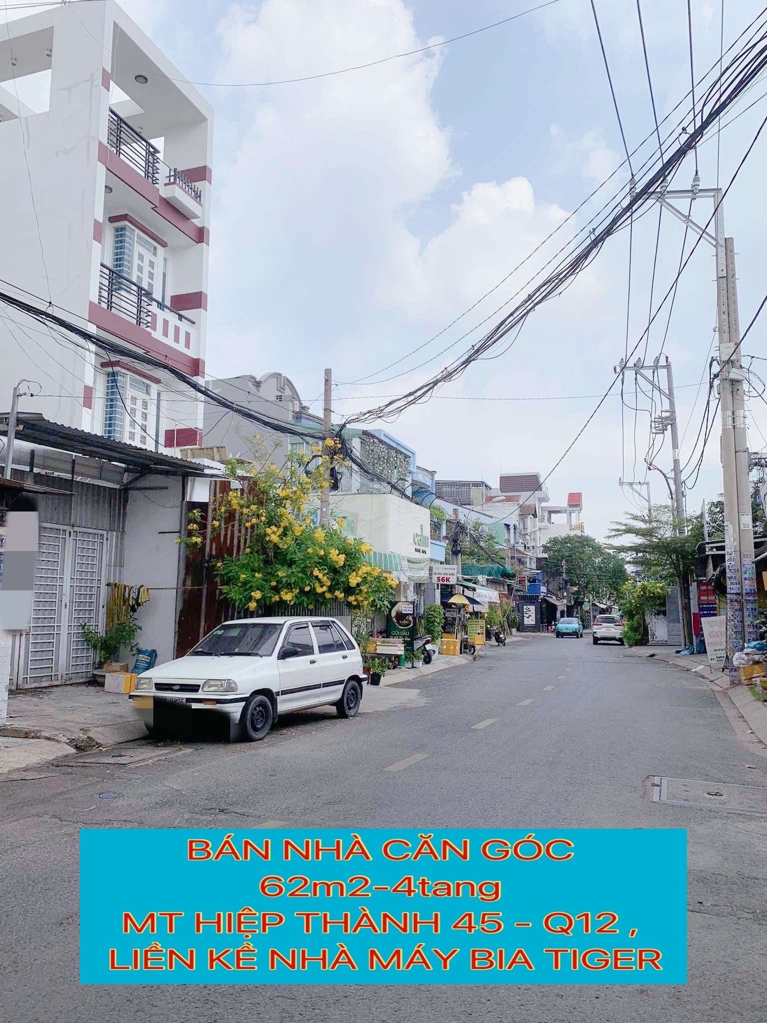 Bán nhà căn góc 62m2-4tang mt Hiệp Thành 45 Q12 ,liền kề nhà máy bia Tiger - 5 tỷ nhỉnh 0932030061