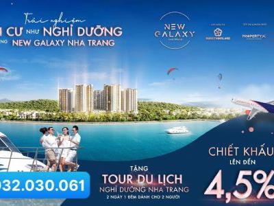 NEW GALAXY NHA TRANG 50TR/M2 , CK TỚI 34% VIEW NHÌN TRỌN BIỂN 0932030061